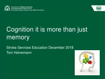 memory  Stroke Services Education December 2018  Toni Heinemann Testing your skills. Session