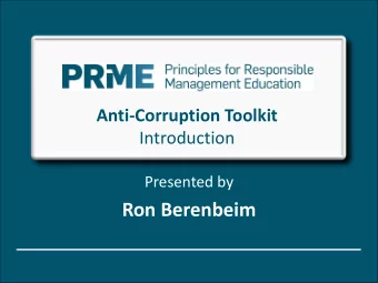 Ron Berenbeim  THE SIX PRME PRINCIPLES Principle 4 - Research: We will engage in Principle 1 -