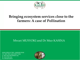 farmers: A case of Pollination  Mwari MUSYOKI and Dr Muo KASINA  KALRO SERICULTURE | KANDARA ROAD