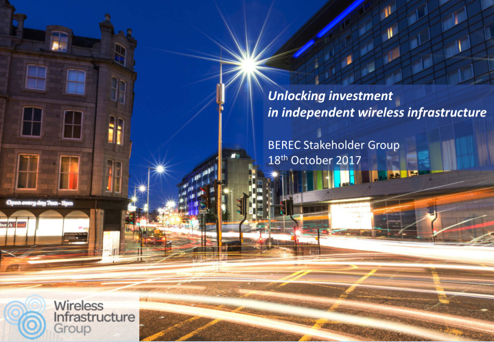 unlocking investment in independent wireless