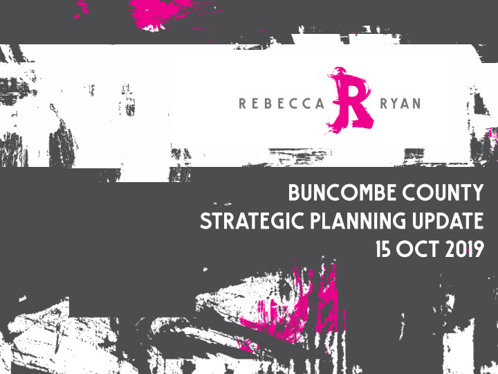 buncombe county strategic planning update 15 oct 2019