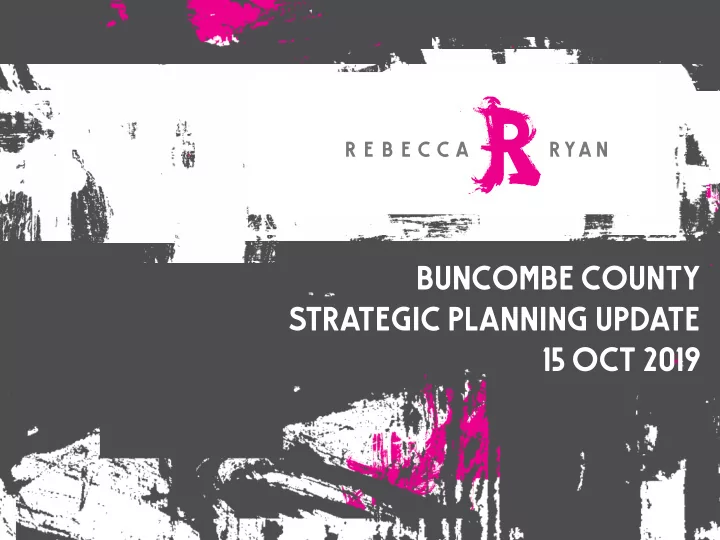 buncombe county strategic planning update 15 oct 2019