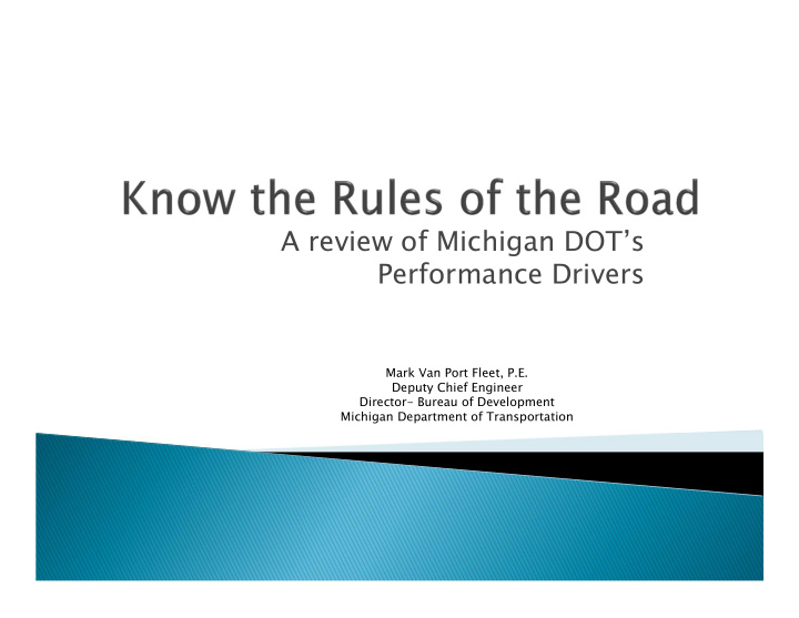 a review of michigan dot s performance drivers