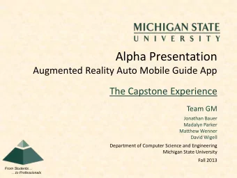 Alpha Presentation  Augmented Reality Auto Mobile Guide App  The Capstone Experience  Team GM
