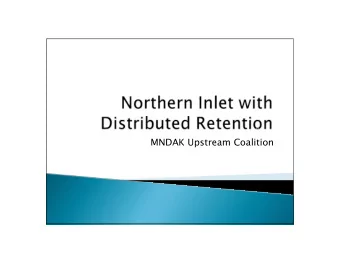 MNDAK Upstream Coalition  Charles Anderson, PE  Water Resources Expert  Widseth Smith Nolting