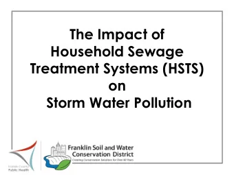 Household Sewage  Treatment Systems (HSTS)  on  Storm Water Pollution Storm Water Defined  Water
