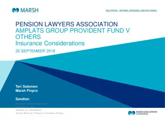 OTHERS  Insurance Considerations  20 SEPTEMBER 2018  Teri Solomon  Marsh Finpro Sandton  An
