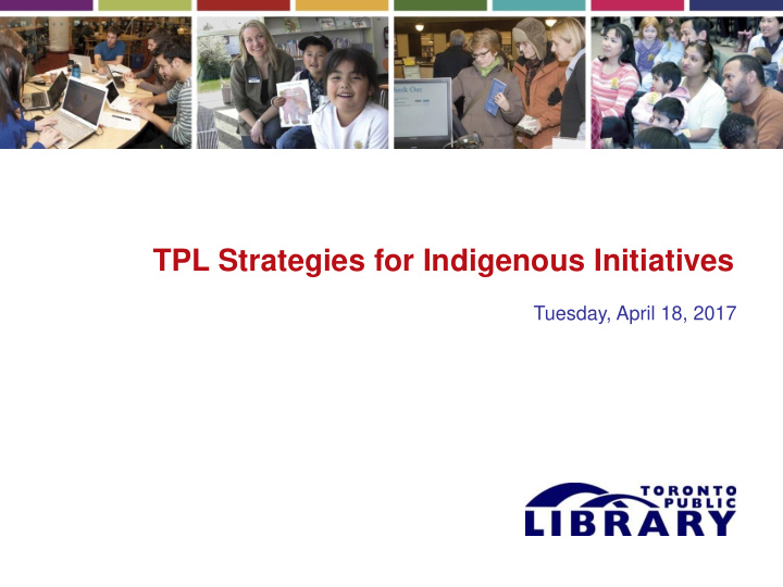 tpl strategies for indigenous initiatives