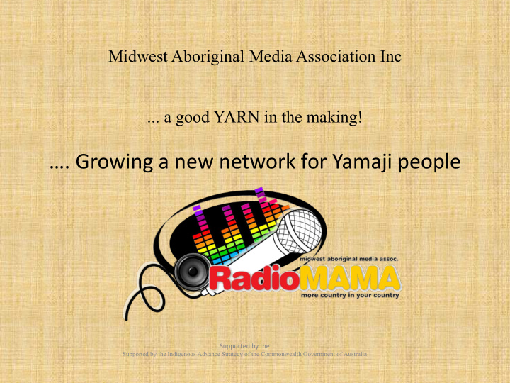 growing a new network for yamaji people