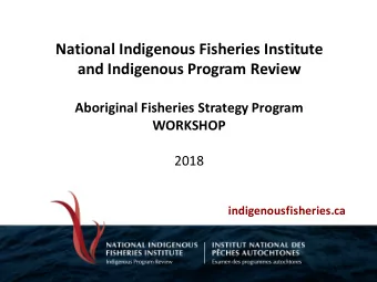 National Indigenous Fisheries Institute  and Indigenous Program Review  Aboriginal Fisheries