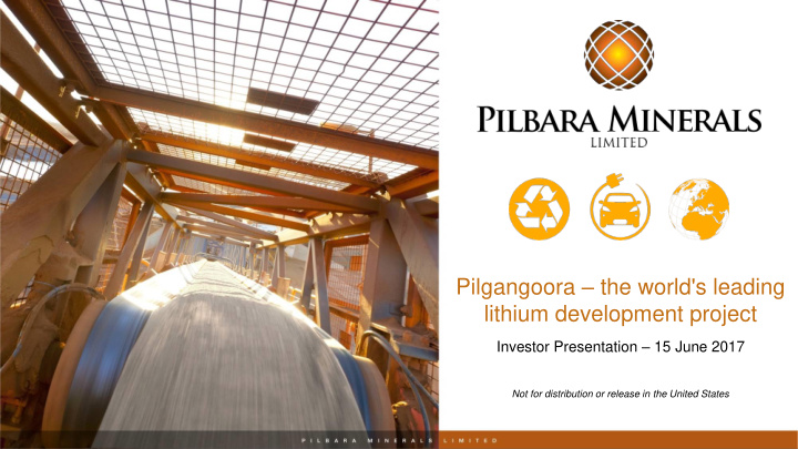 pilgangoora the world s leading lithium development