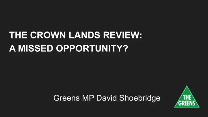 the crown lands review a missed opportunity