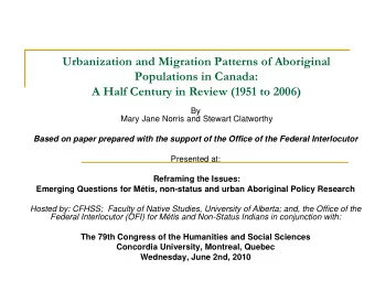 Urbanization and Migration Patterns of Aboriginal  Populations in Canada:  A Half Century in Review