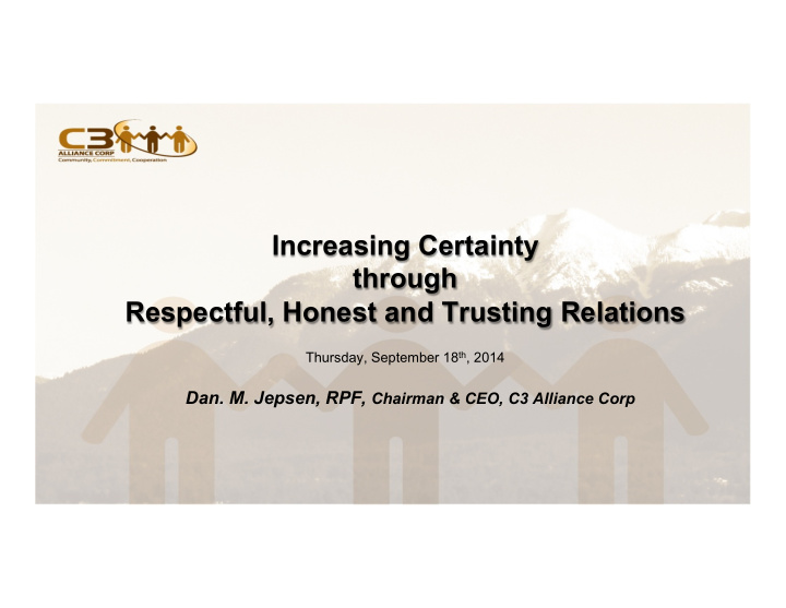 increasing certainty through respectful honest and
