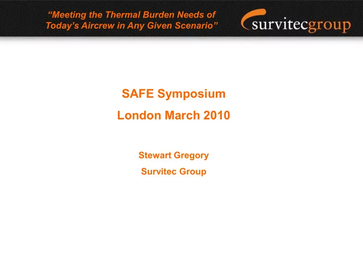 safe symposium london march 2010