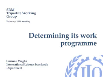 Expected  outcomes of  Classification retained for the initial  2.  review  the first  meeting of