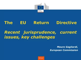 issues, key challenges  Mauro Gagliardi,  European Commission  Migration and  Home Affairs  EU