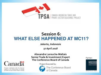 Presentation Overview  Big ambitions, little results  Declaration on Women and Trade  Side events