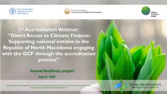 Republic of North Macedonia engaging  with the GCF through the accreditation  process  Second