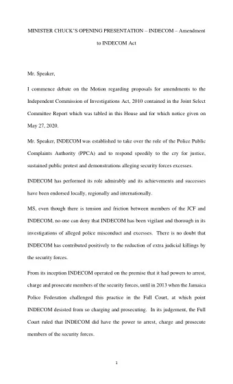 MINISTER CHUCKS OPENING PRESENTATION  INDECOM  Amendment  to INDECOM Act  Mr. Speaker,  I