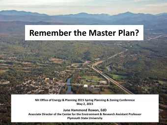 Remember the Master Plan?  NH Office of Energy &amp; Planning 2015 Spring Planning &amp; Zoning