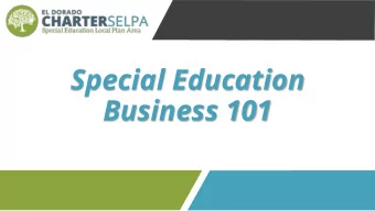 Special Education  Business 101  TODAYS PRESENTATION  Charter SELPA website.  Business Office