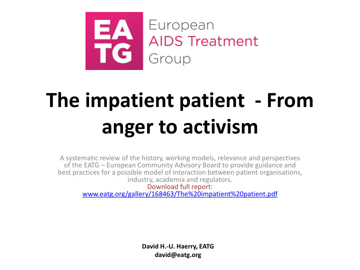 the impatient patient from anger to activism