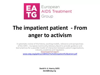 The impatient patient  - From  anger to activism  A systematic review of the history, working