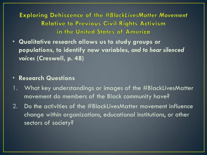 qualitative research allows us to study groups or