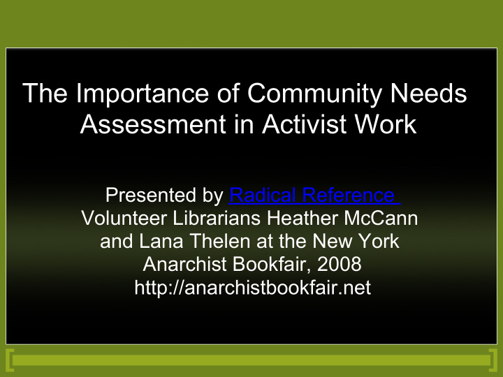 the importance of community needs assessment in activist