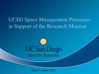 in Support of the Research Mission  Karen C. Arden, Ph.D  The Vice Chancellor for Health Sciences