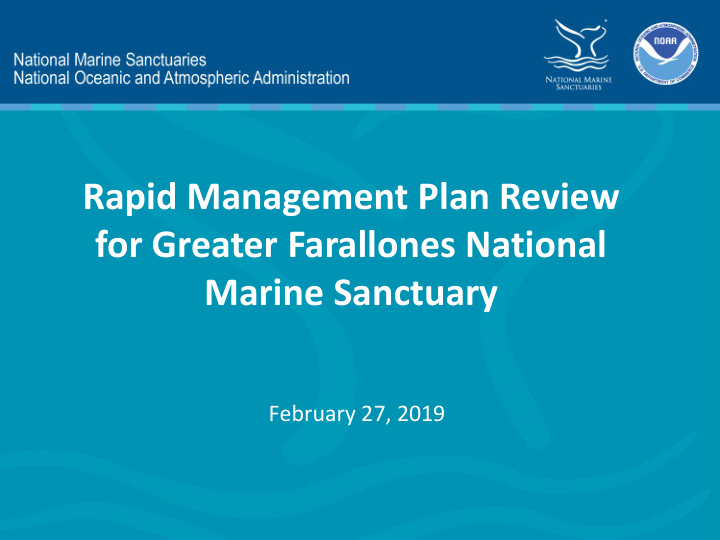 rapid management plan review for greater farallones