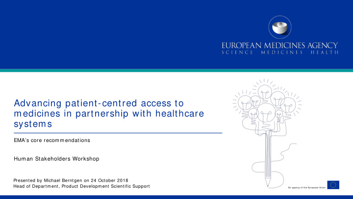 advancing patient centred access to medicines in