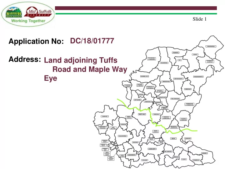 address land adjoining tuffs road and maple way eye slide