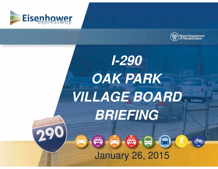 i 290 oak park village board briefing