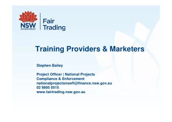 Training Providers &amp; Marketers  Stephen Bailey  Project Officer | National Projects  Compliance