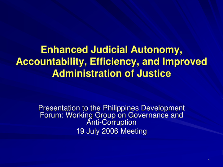 enhanced judicial autonomy enhanced judicial autonomy