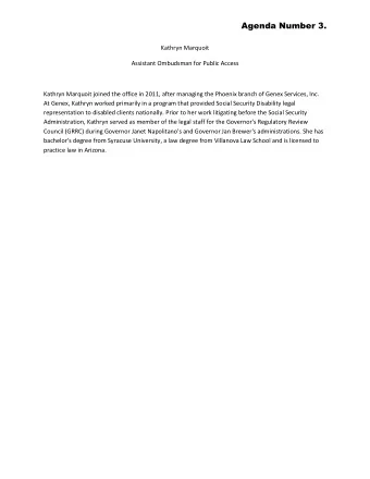 Agenda Number 3.  Kathryn Marquoit  Assistant Ombudsman for Public Access  Kathryn Marquoit joined