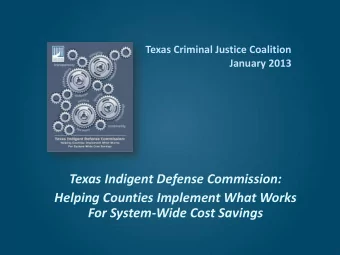 For System-Wide Cost Savings  About Us The Texas Criminal Justice Coalition is a non-profit,