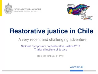 Restorative justice in Chile  A very recent and challenging adventure  National Symposium on