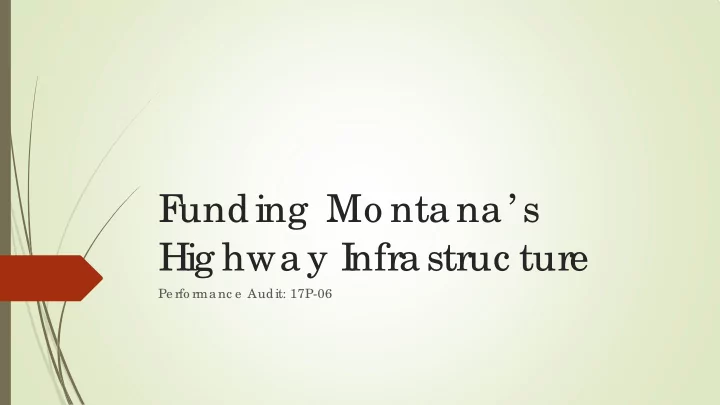 f unding mo nta na s hig hwa y i nfra struc ture