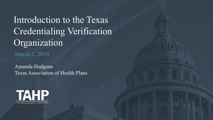 introduction to the texas credentialing verification