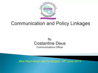 Blue Pearl Hotel-Dar Es Salaam, 30 th June 2014  Context  Strategic Considerations