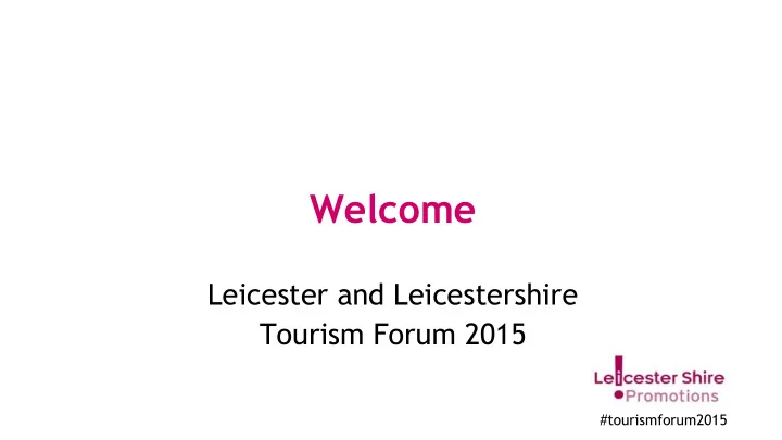 welcome