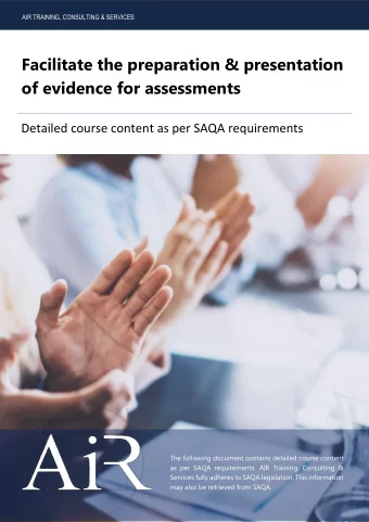 Facilitate the preparation &amp; presentation  of evidence for assessments  Detailed course content