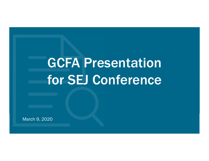 gcfa presentation for sej conference presentation title