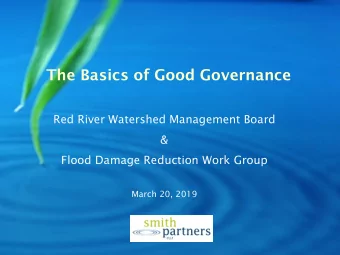 The Basics of Good Governance  Red River Watershed Management Board  &amp;  Flood Damage Reduction