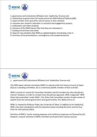 1. governance and institutional affiliation (incl. leadership, finances etc) 2. relationship to