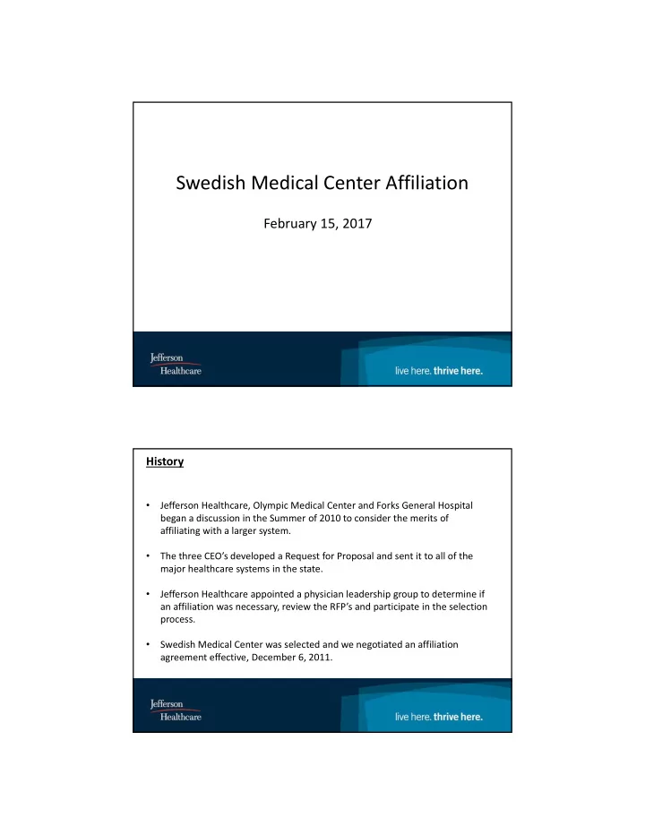 swedish medical center affiliation