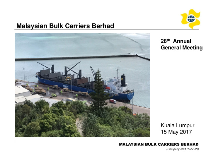 malaysian bulk carriers berhad 27 th annual general